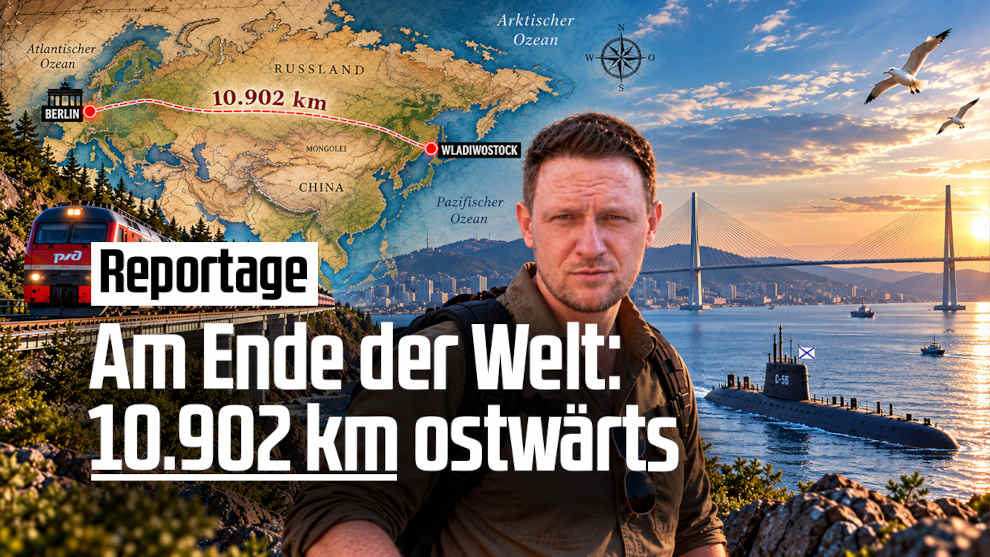 10.902 km bis Berlin: So sieht Russland am Pazifik aus